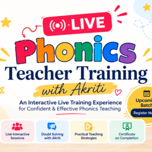 Live Phonics Teacher Training with Akriti